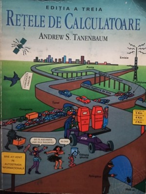 Andrew S. Tanenbaum - Retele de calculatoare, editia a treia (Editia: 1998) foto