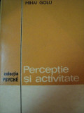 PERCEPTIE SI ACTIVITATE-MIHAI GOLU,1971