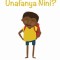 What Are You Doing? - Unafanya Nini?