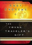 The Young Traveler&#039;s Gift: Seven Decisions That Determine Personal Success