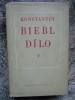Konstantin Biebl - D&iacute;lo V