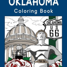 Oklahoma Coloring Book: Painting on USA States Landmarks and Iconic, Stress Relief Activity Books