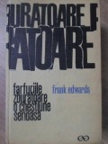 FARFURIILE ZBURATOARE O CHESTIUNE SERIOASA-FRANK EDWARDS