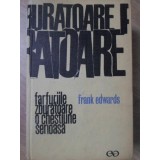 FARFURIILE ZBURATOARE O CHESTIUNE SERIOASA-FRANK EDWARDS-222310