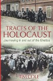 Traces of the Holocaust | Tim Cole, Continuum