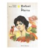 Vicente Blasco Ibanez - Rafael si Maria - 119319