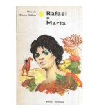 Vicente Blasco Ibanez - Rafael si Maria - 119319