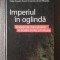 Didier Chaudet et al. - Imperiul &icirc;n oglindă: strategii de mare putere sublinieri
