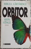 Orbitor, Aripa stanga - Mircea Cartarescu