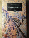 Dumineca Orbului - Cezar Petrescu, Litera 2011, Hardcover, Roman, Beletristica