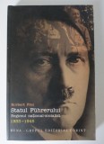 Norbert Frei - Statul Fuhrerului: regimul na&Aring;&pound;ional-socialist 1933-1945 (ed. rev)