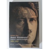 Norbert Frei - Statul Fuhrerului: regimul na&Aring;&pound;ional-socialist 1933-1945 (ed. rev)