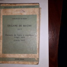 Organe Masini Vol II / Elemente Fixare Asamblare / Arcuri Inele / Colectie STAS