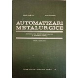 AUTOMATIZARI METALURGICE IN INSTALATIILE DE DEFORMARI PLASTICE SI TRATAMENTE TERMICE PENTRU SUBINGINERI-IUL-240372