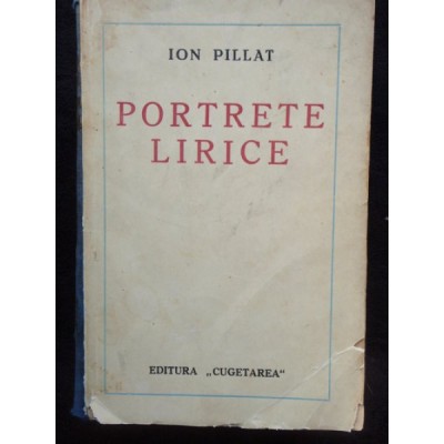 PORTRETE LIRICE - ION PILLAT foto