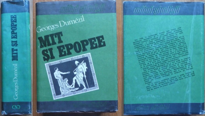 Georges Dumezil, Mit si epopee, 1993, 3 volume in coligat, 992 pagini