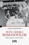Dupa caderea Romanovilor. Elita rusa in exil la Paris - Helen Rappaport - Editura Corint