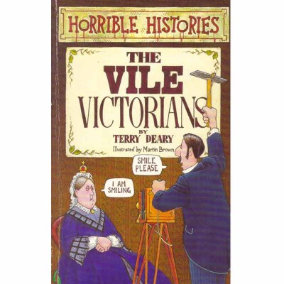 Terry Deary - The vile victorians - 131862 foto