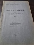 Revue Historique du Sud-Est Europeen Tome XXIII 1946