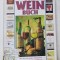 DAS WEIN BUCH , DIE GANZE WELT DES WEINS , ( CARTEA VINULUI , INTREAGA LUME A VINULUI ) , ANII &#039;2000