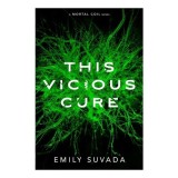This Vicious Cure