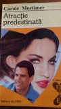 Atractie predestinata Carole Mortimer 1994