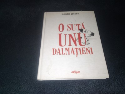 DODIE SMITH - O SUTA UNU DALMATIENI foto