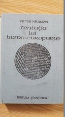 Tentatia lui homo-europaeus- Victor Neumann foto