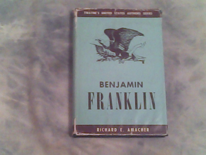Benjamin Franklin-Richard E.Amacher