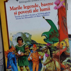 Marile legende, basme și povești ale lumii - Bibliografie școlară cl. V-VIII