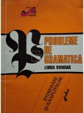 Iancu Coleasa - Probleme de gramatica, limba romana - Intrebari si raspunsuri