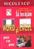 SA INVATAM WORD SI EXCEL PAS CU PAS-SIMONA PETRESCU, MARCEL ANDREI HOMORODEAN-266323
