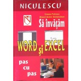 SA INVATAM WORD SI EXCEL PAS CU PAS-SIMONA PETRESCU, MARCEL ANDREI HOMORODEAN-266323