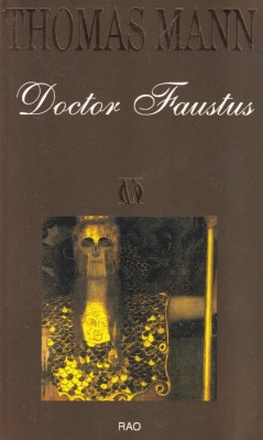 Thomas Mann - Doctor Faustus foto