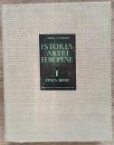 Istoria artei europene - Virgil Vatasianu// vol. 1, Epoca Medie, 1967