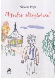 Mitrofan plangaciosul - Tracus Arte