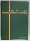 FRAGMENTE de PETRE TUTEA, 2009