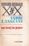 Andre Langevin - Un lant in parc, Univers