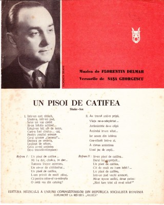 AS - PARTITURA - UN PISOI DE CATIFEA, MUZICA : FLORENTIN DELMAR, VERSURI: SASA GEORGESCU, partitura completa foto
