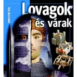 Lovagok &eacute;s v&aacute;rak