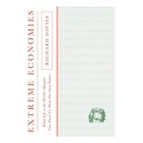 Carte Extreme Economies, Viitorul Economiei Globale, Analize Economice, Expert, Carte Straina in Engleza