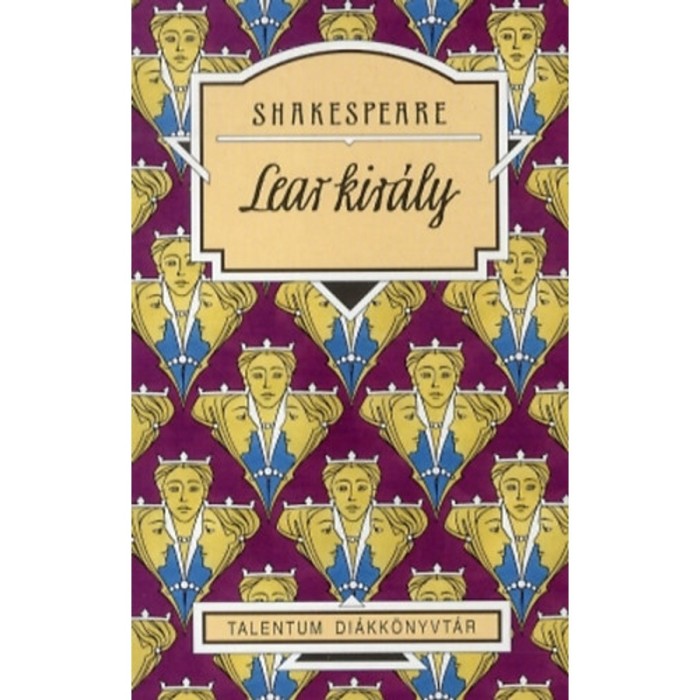Lear kir&aacute;ly - William Shakespeare