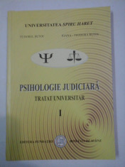 PSIHOLOGIE JUDICIARA Tratat universitar I - Tudorel BUTOI, Ioana-Teodora BUTOI foto