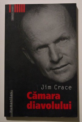 Jim Crace - Cămara diavolului foto