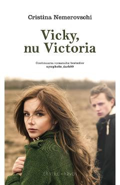 Vicky, nu Victoria - Cristina Nemerovschi foto