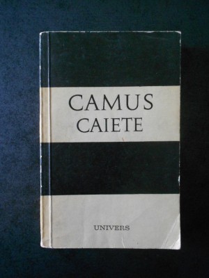 ALBERT CAMUS - CAIETE foto