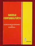 &quot;Bazele contabilitatii agentilor economici din Romania&quot; Editia a III-a