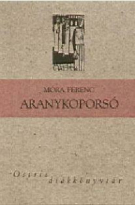 Aranykopors&amp;oacute; - Osiris di&amp;aacute;kk&amp;ouml;nyvt&amp;aacute;r - M&amp;oacute;ra Ferenc foto