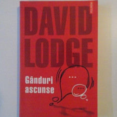 GANDURI ASCUNSE ED. A - II - A de DAVID LODGE , 2004