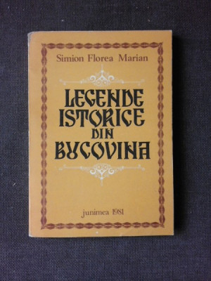 Legende istorice din Bucovina - Simion Florea Marian foto